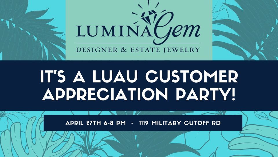 Lumina Gem's Luau-Themed Customer Appreciation Party