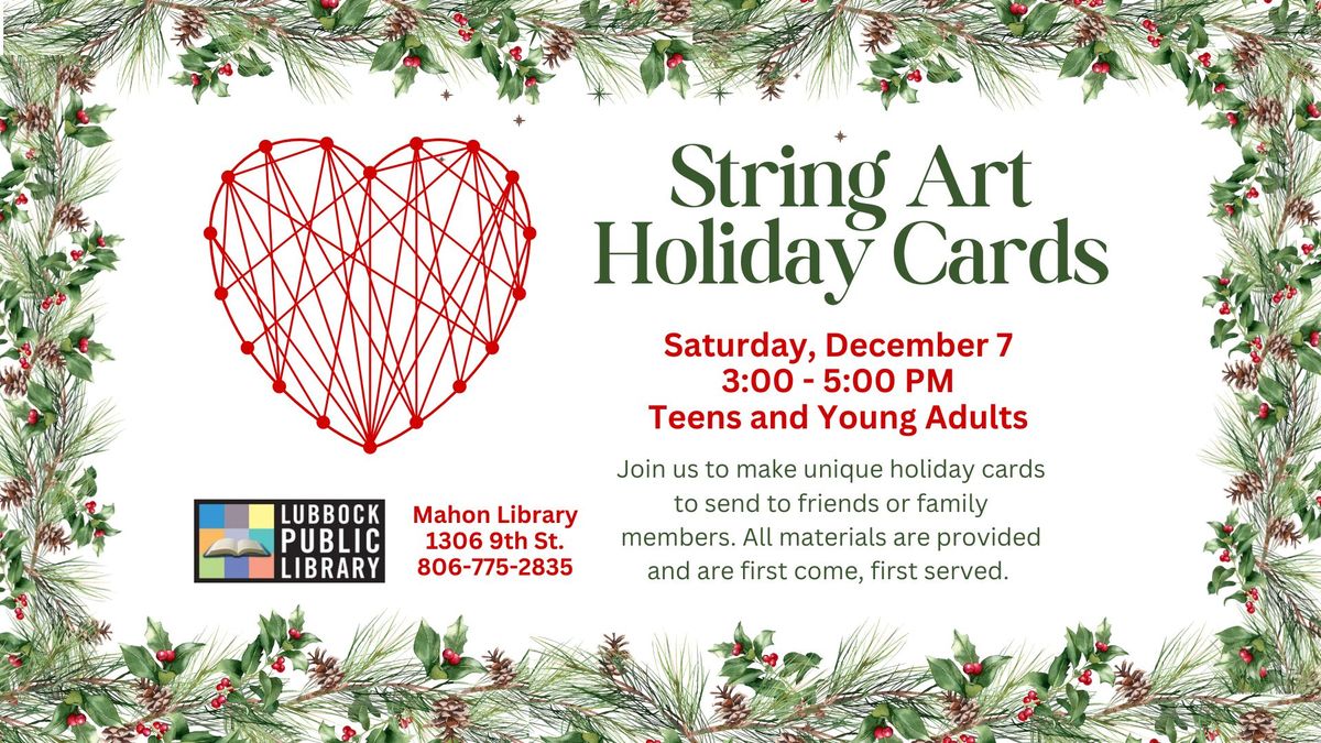 String Art Holiday Cards at Mahon Library