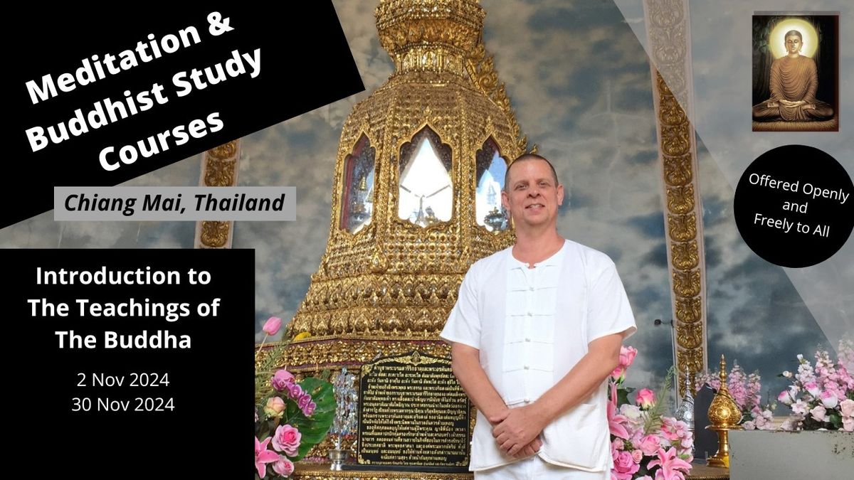 Introduction to The Teachings of The Buddha (2-hours)