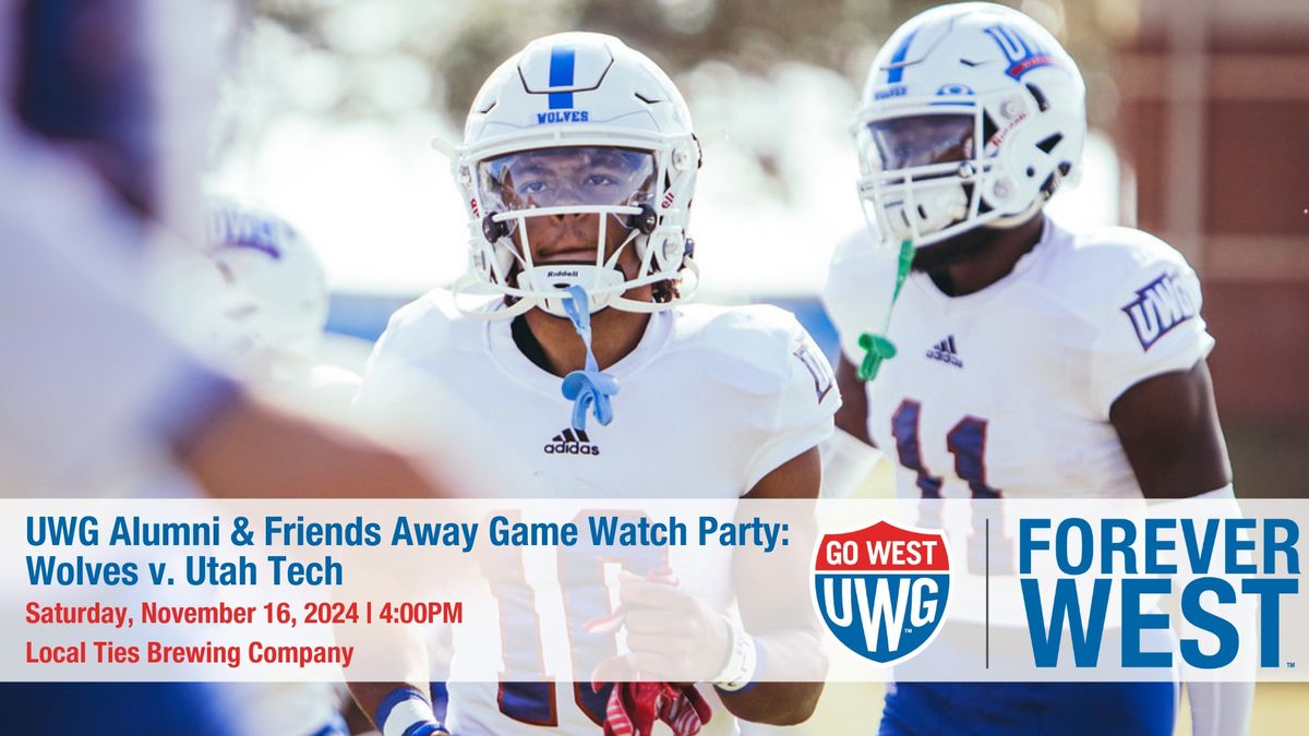 UWG Alumni & Friends Away Football Game Watch Party: UWG Wolves v. Utah Tech