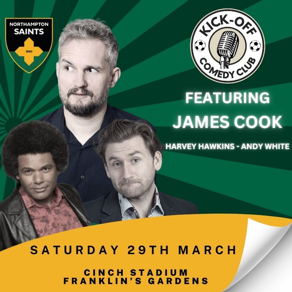 Kick-Off Comedy - Northampton Saints