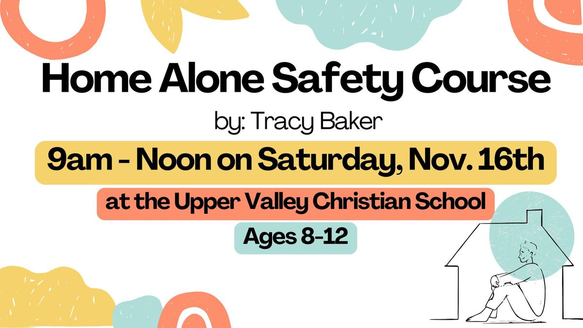 Home Alone Safety Course for Kids Ages 8-12