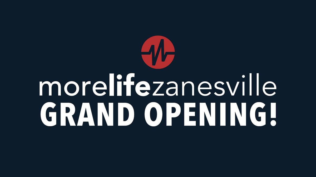 More Life Church Zanesville Grand Opening!