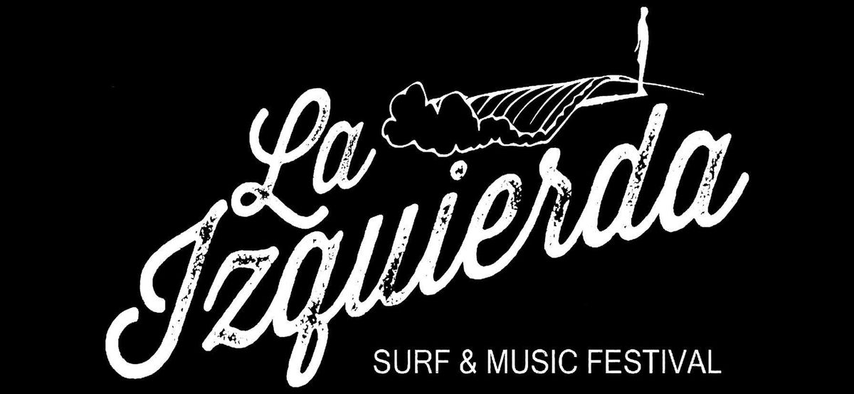 La Izquierda Surf and Music Festival 