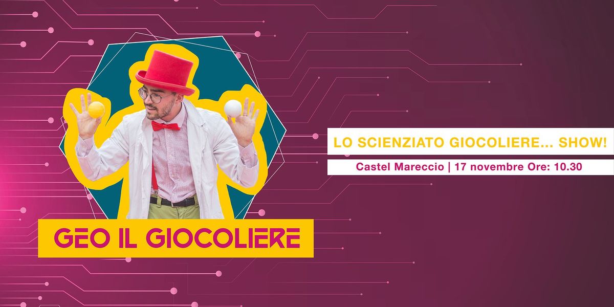 GEO IL GEOCOLIERE - Lo scienziato giocoliere\u2026 show!