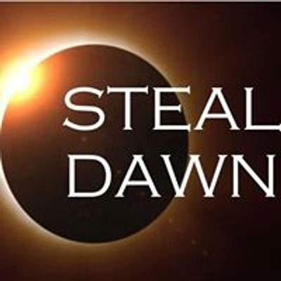 STEAL DAWN