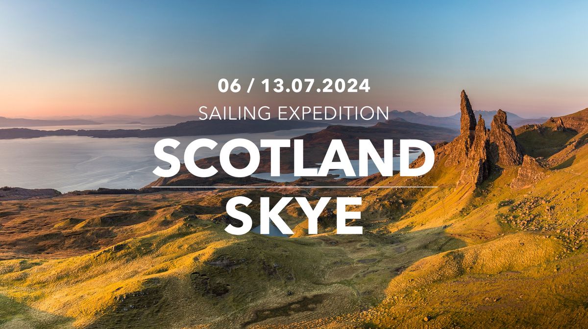 SCOTLAND - SKYE \/ Sailing expedition