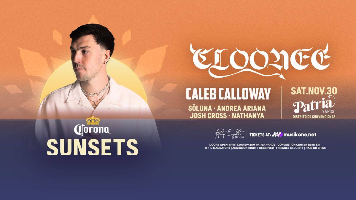 Corona Sunsets presents CLOONEE (Thanksgiving Weekend)