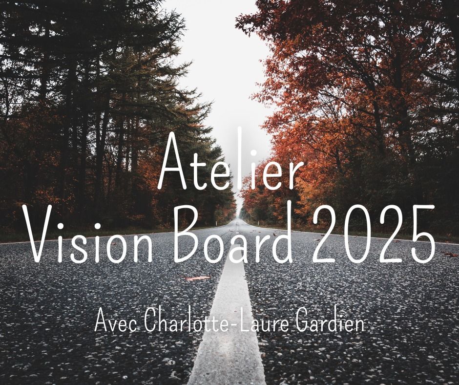 Atelier Vision Board 2025