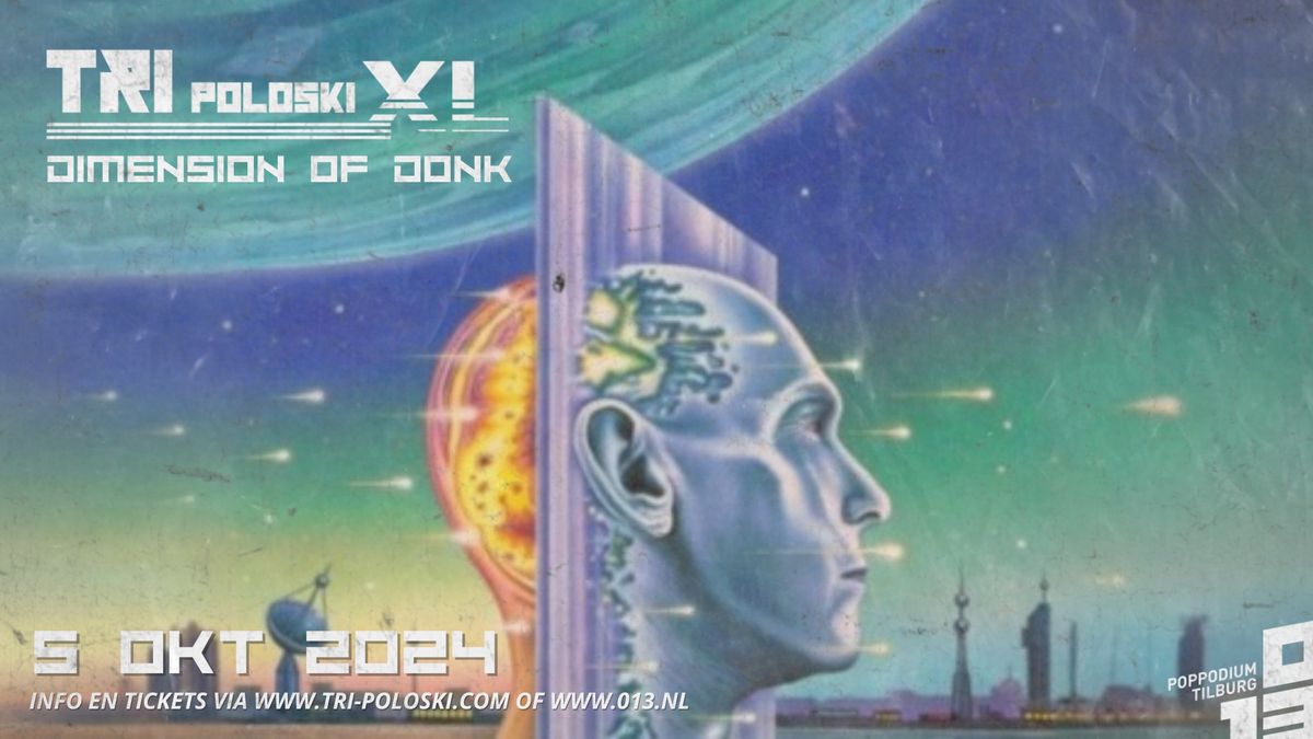 TRI poloski XL - The Dimension of Donk - 013 TILBURG