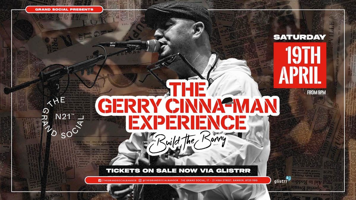 The Grand Social Presents The Gerry CinnaMan Experience