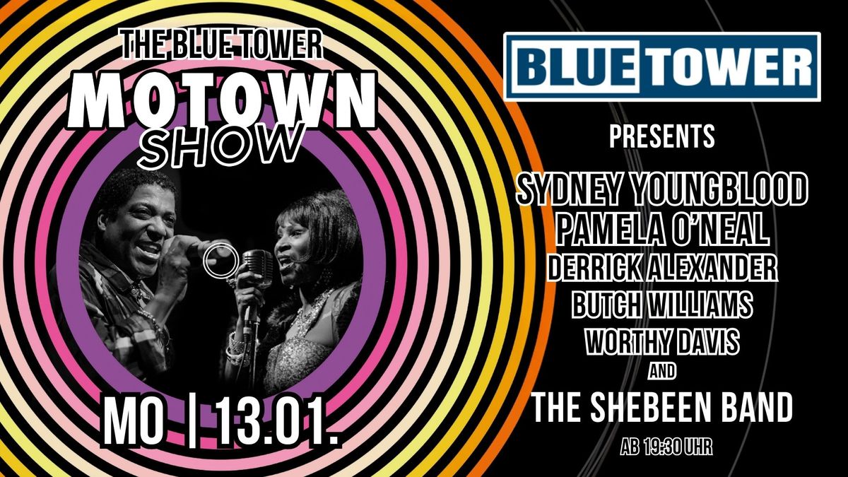 The Blue Tower MOTOWN SHOW feat. Sydney Youngblood, Pamela O'Neal, Shebeen & more