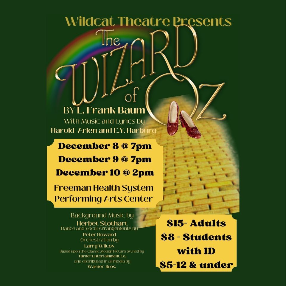 Wildcat Theatre Presents: The Wizard of Oz