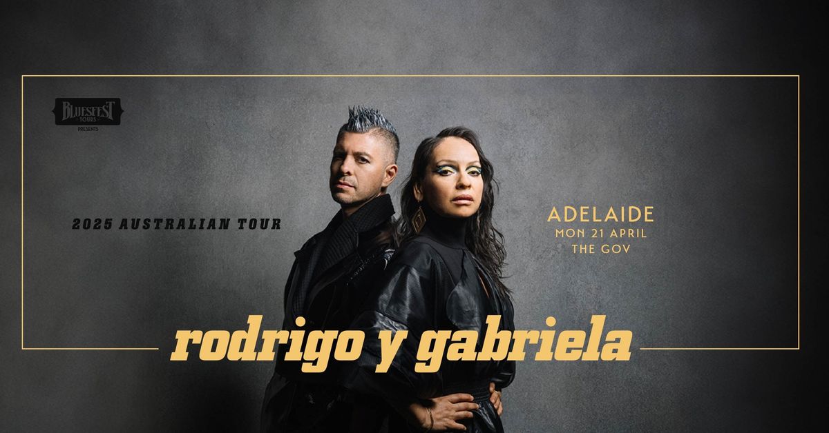 Rodrigo y Gabriela | The Gov