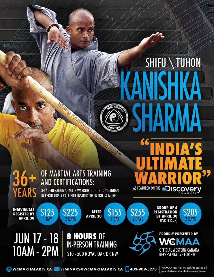 Shifu \/ Tuhon Kanishka Sharma in Calgary