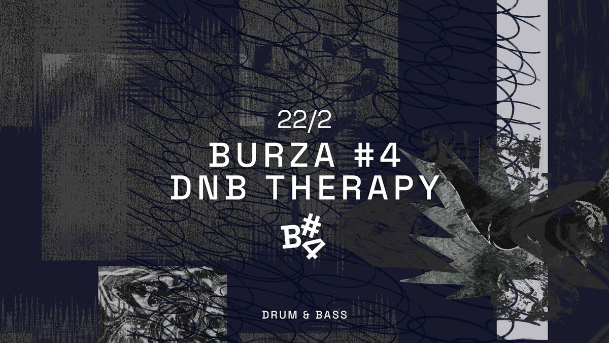 Burza #4 dnb Therapy