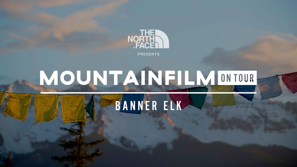 Mountainfilm on Tour\u2014Banner Elk