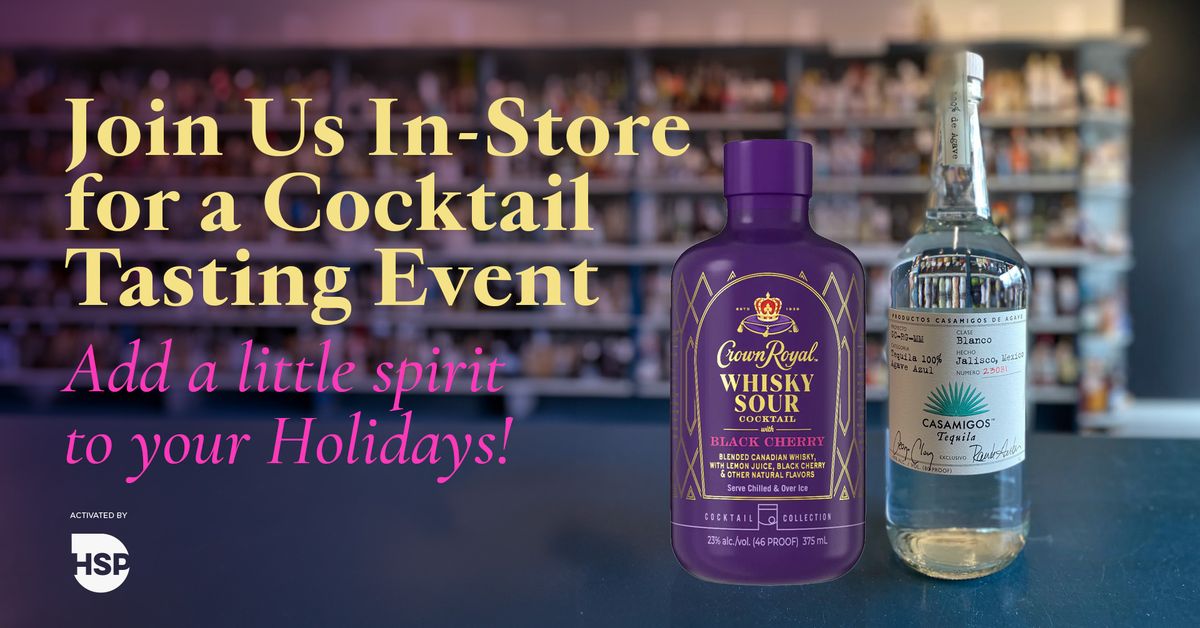 Try Crown Royal Black Cherry Whiskey Sour & More at Albertsons - Irvine - Quail Hill Pkwy