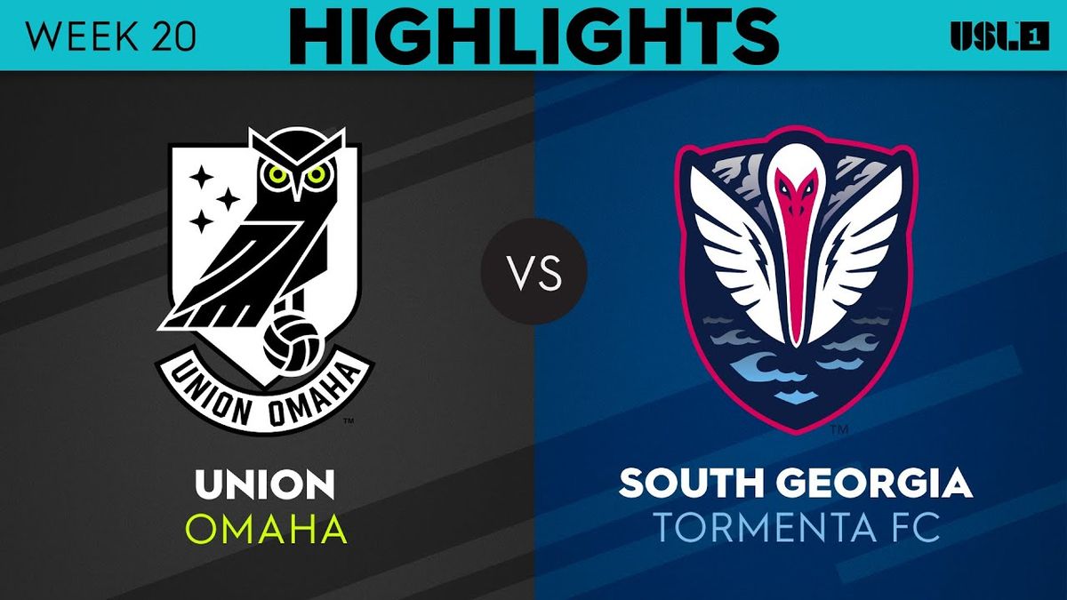 South Georgia Tormenta FC at Union Omaha