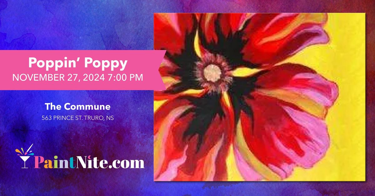 Paint Nite: Poppin' Poppy