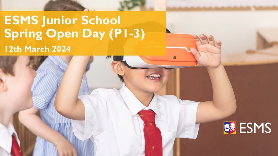 ESMS Junior School Spring Open Day (P1-3)