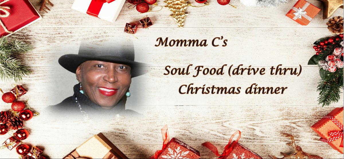 Momma C's Soul Food Christmas Dinner