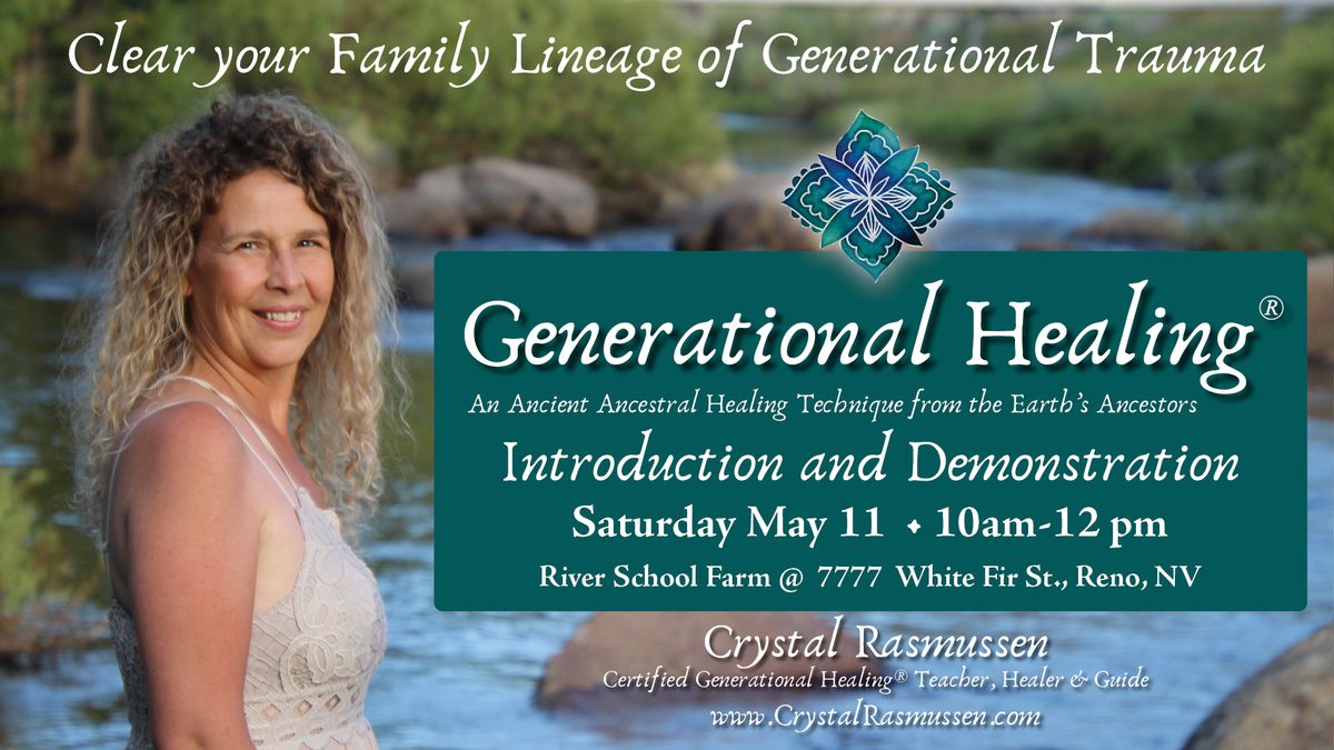 Generational Healing\u00ae Live Demonstration & Intro in Reno, NV