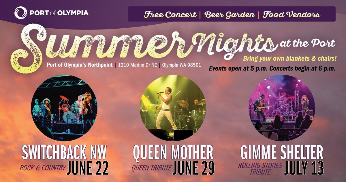 Summer Nights at the Port: June 29, Queen Mother