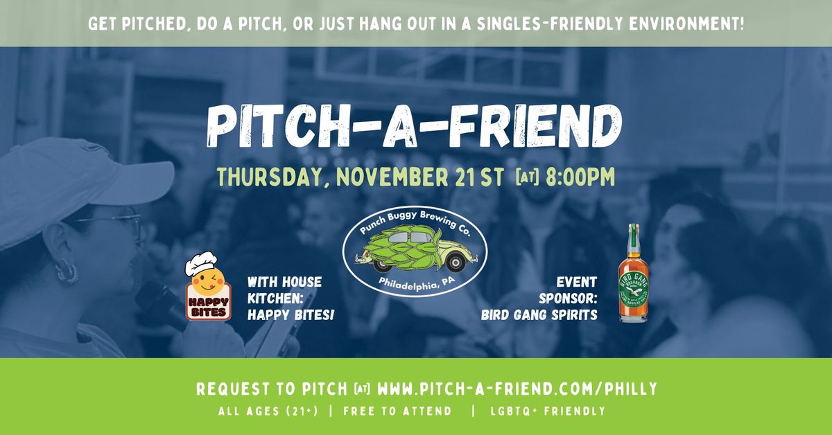 Pitch-a-Friend @ Punch Buggy Brewing Co (GEN Z Edition)