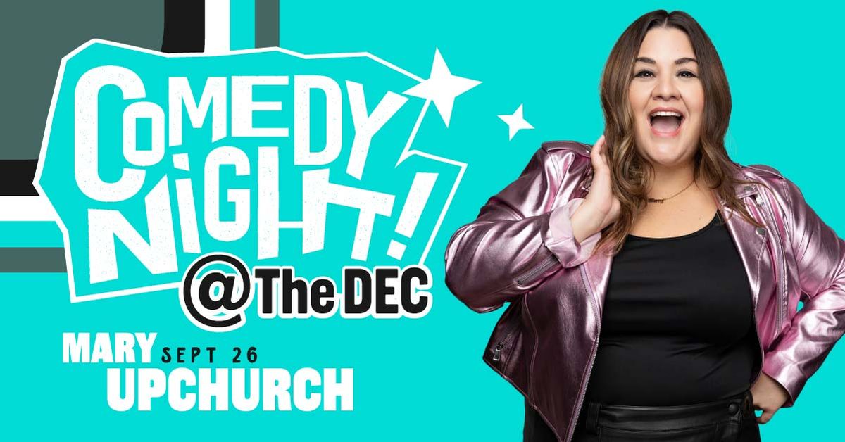 Comedy Night with Mary Upchurch