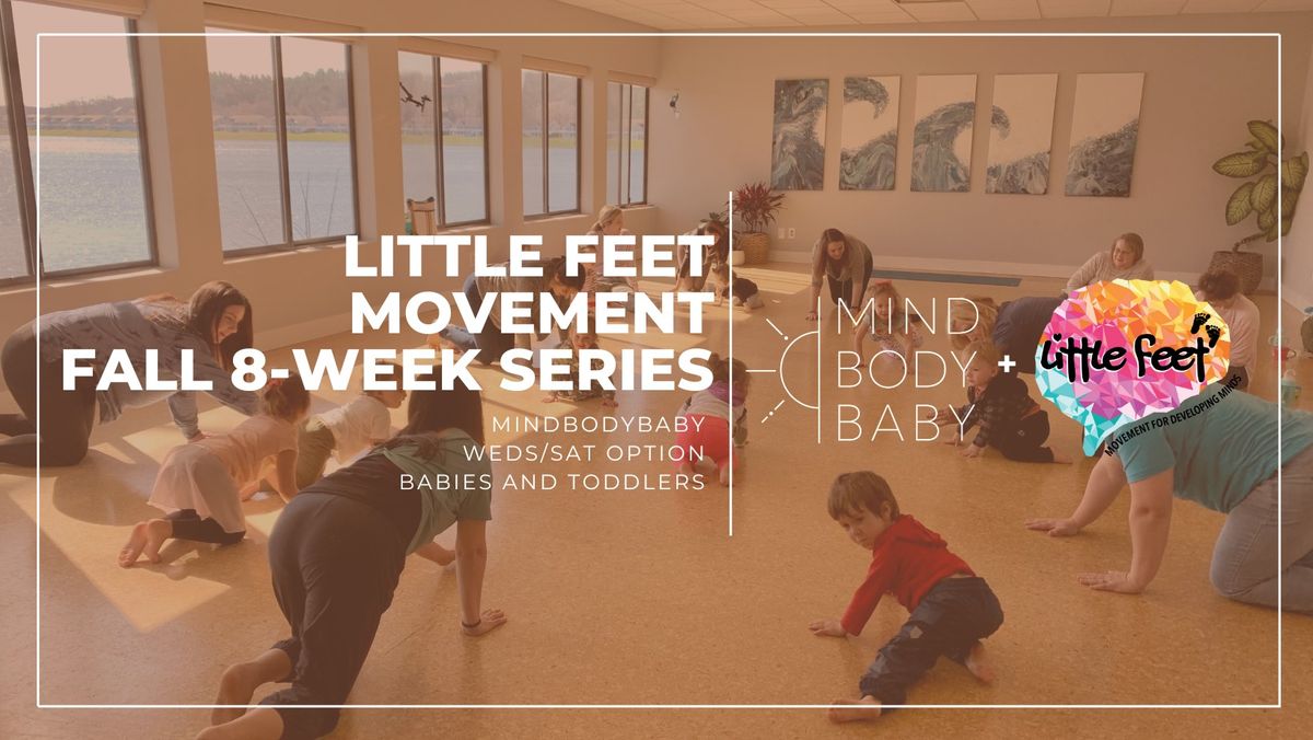 Little Feet Movement | 8-Week Saturday Series for Confident Walkers to 4 Year Olds