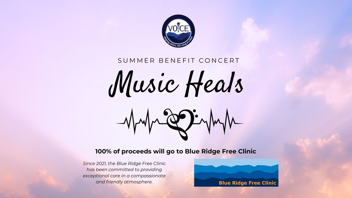 Music Heals - VOICE Summer Benefit Concert in support of Blue Ridge Free Clinic
