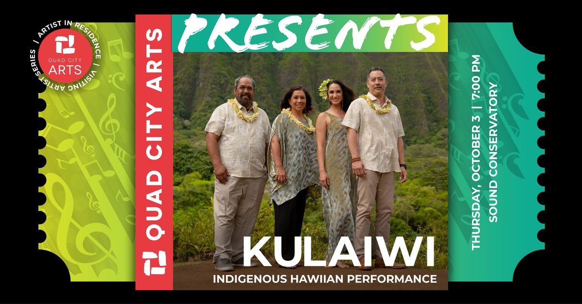 Quad City Arts Presents: Kulaiwi at the Sound Conservatory