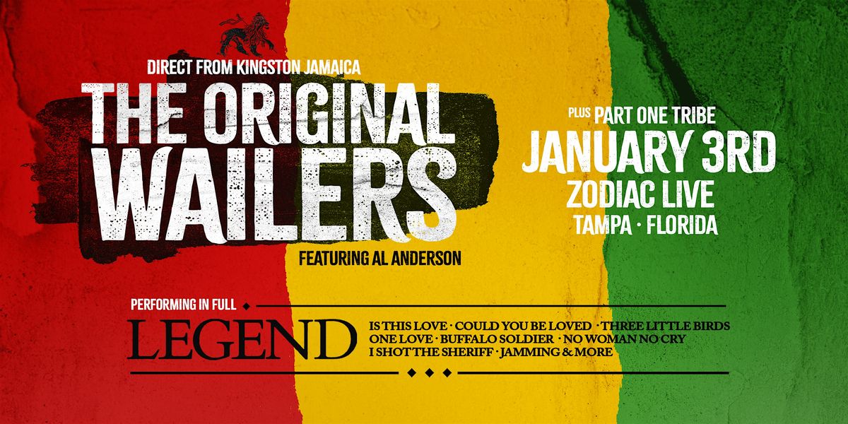 THE ORIGINAL WAILERS FEAT. AL ANDERSON w\/ PART ONE TRIBE - TAMPA