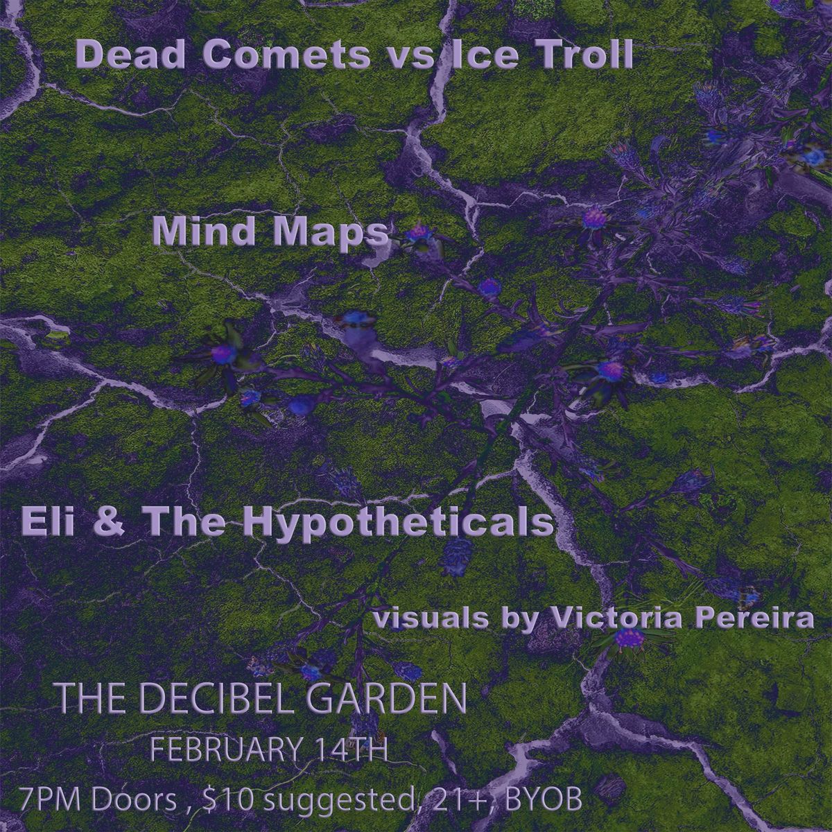 Dead Comets Vs. Ice Troll, Mind Maps, Eli & The Hypotheticals