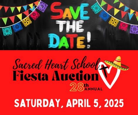 Sacred Heart School Fiesta Auction