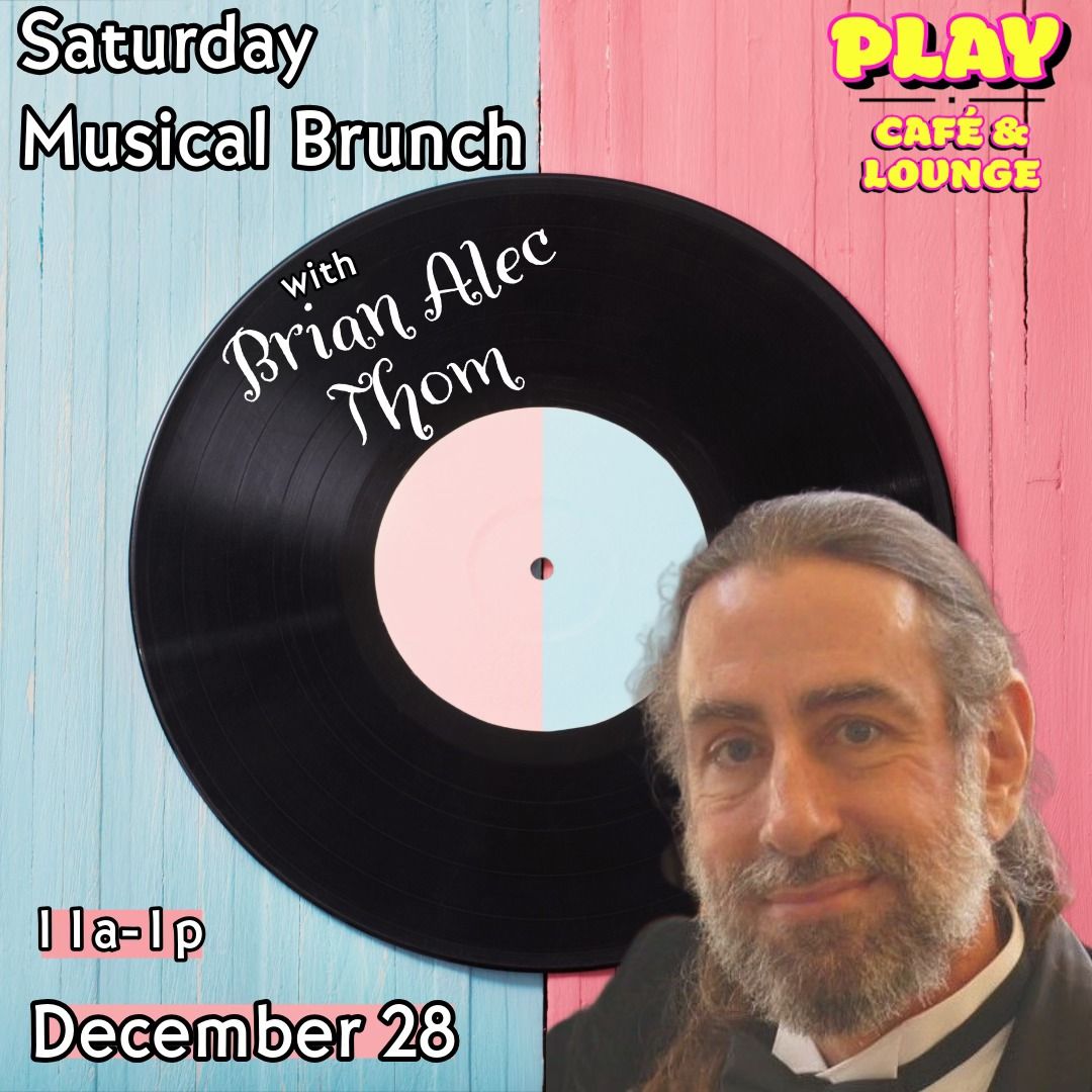 Saturday Musical Brunch with Brian Alec Thom