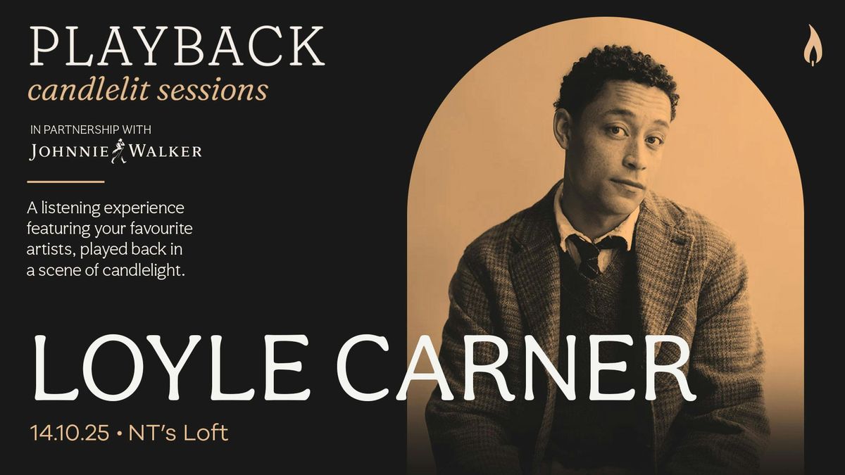 Playback: Loyle Carner [Candlelit Sessions]