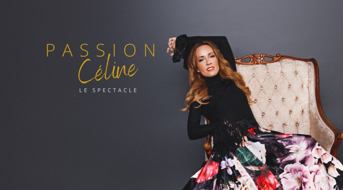 Passion Celine