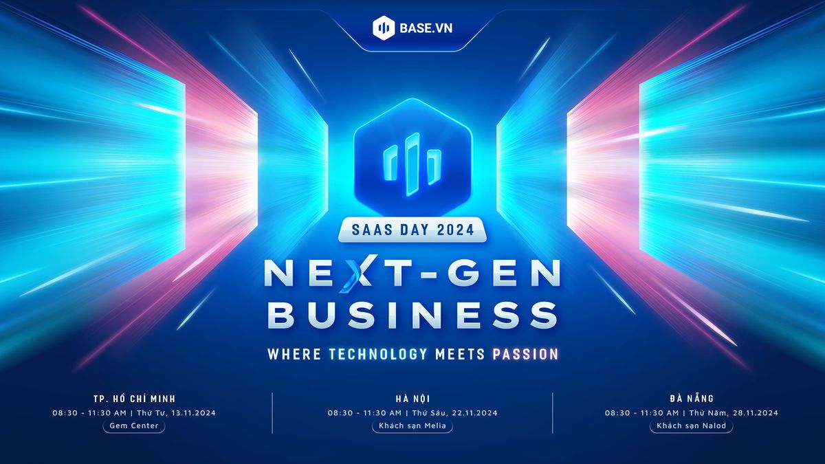 [H\u00e0 N\u1ed9i] SAAS DAY 2024 NEXT - GEN BUSINESS: WHERE TECHNOLOGY MEETS PASSION