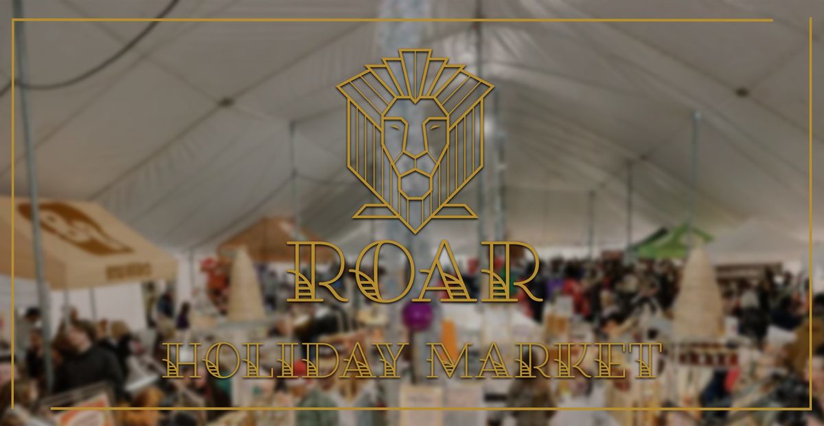 ROAR Holiday Market