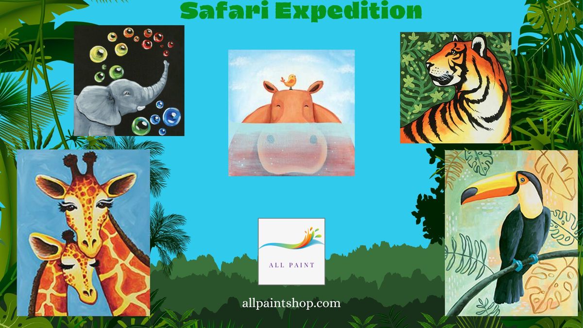 Week 5 Sunbeams and Brushstrokes "Safari Expedition" Paint Camp