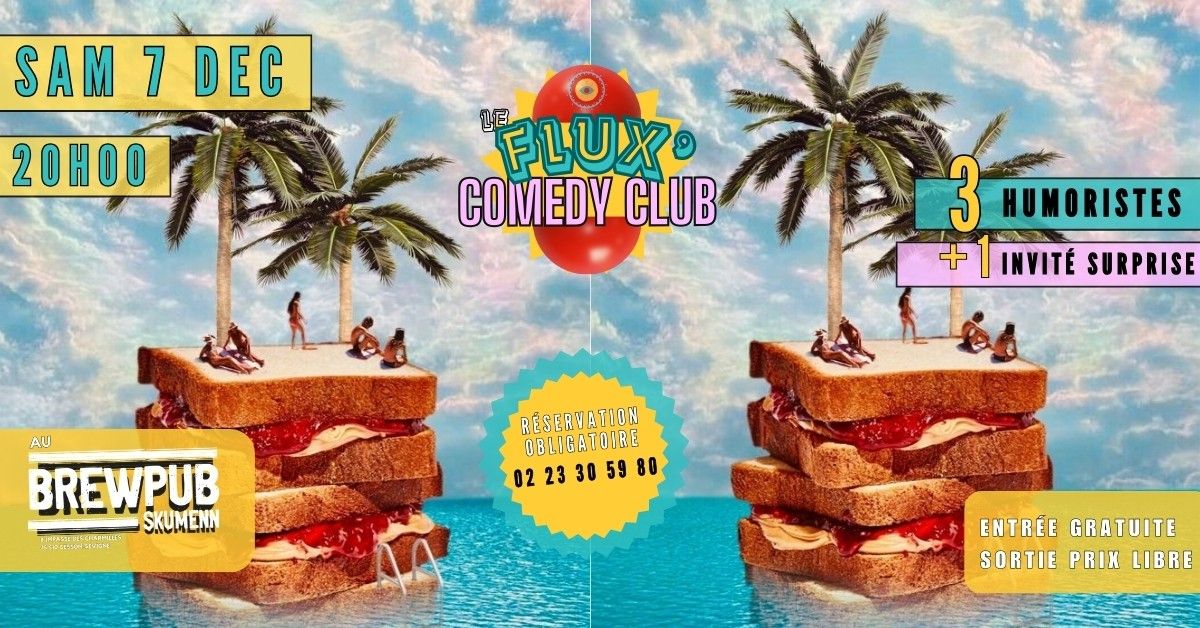 LE FLUX' COMEDY CLUB #9 @SKUMENN