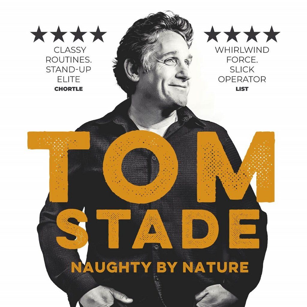 Tom Stade: Naughty By Nature