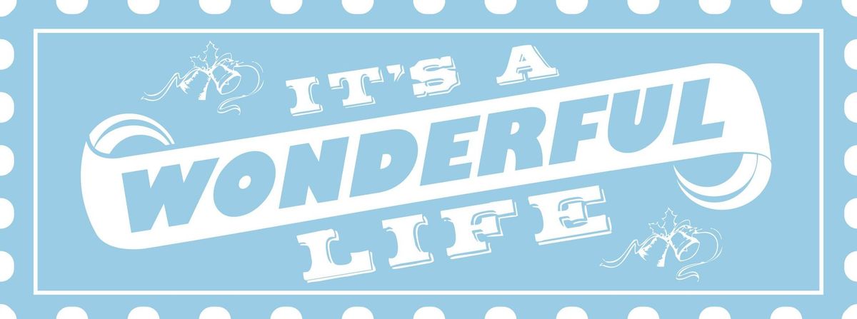 It\u2019s A Wonderful Life, The Musical