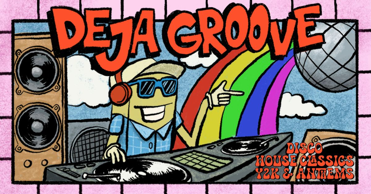 \ud83d\udcbf\ud83c\udf08 \ud83c\udfb6 DEJA GROOVE - EVERY MONDAY \ud83c\udfb6\ud83c\udf08\ud83d\udcbf THE SOUNDTRACK TO YOUR MONDAYS - 3 FLOORS OF TUNES @ THOMPSON'S