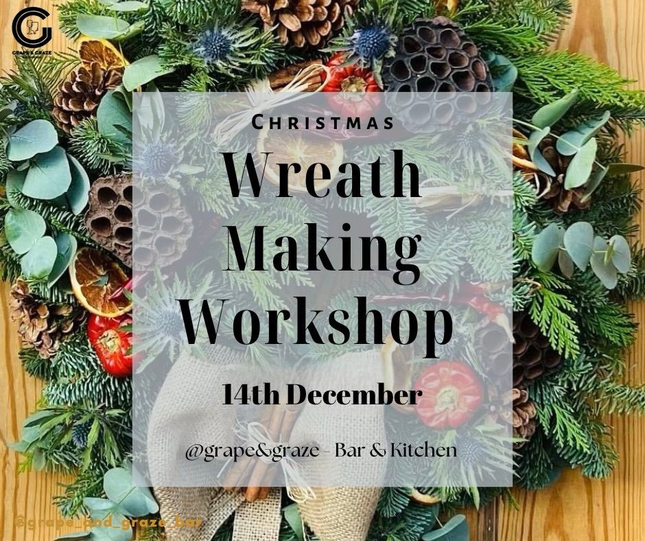 Christmas Wreath Making Workshop