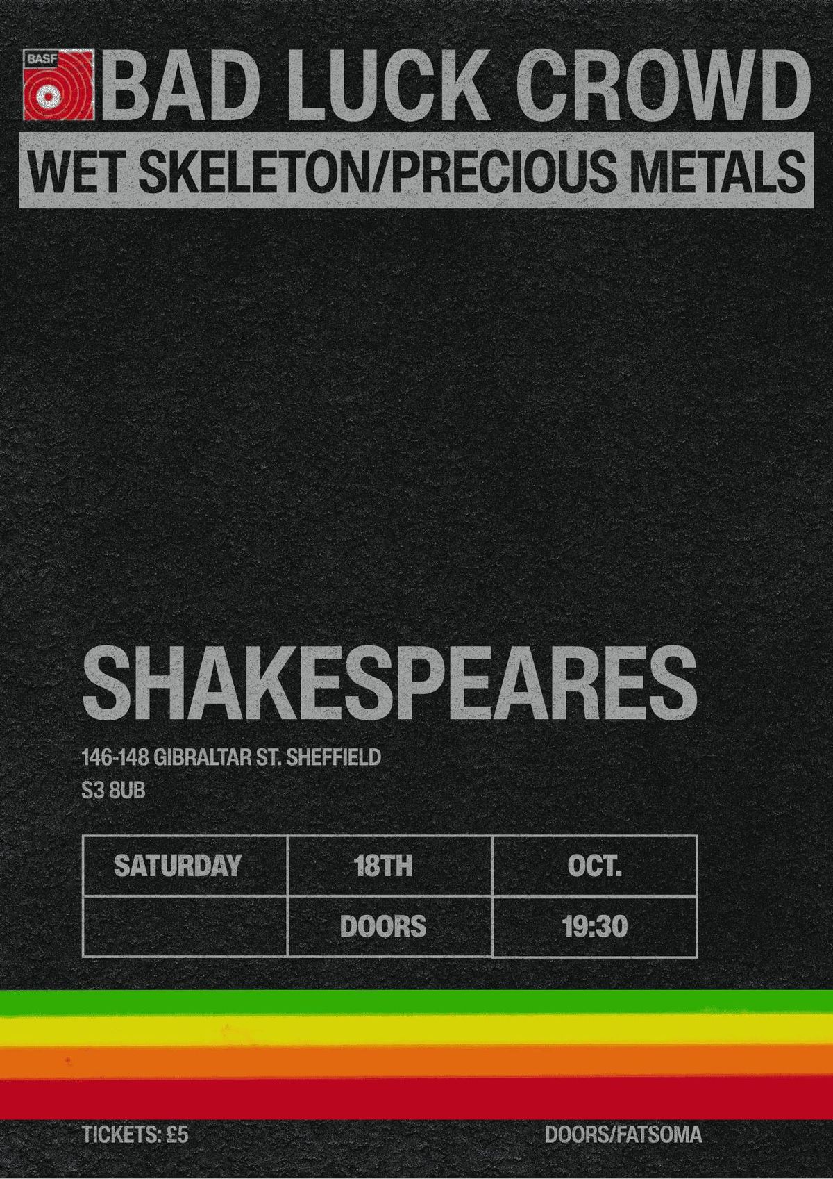 Bad Luck Crowd \/ Wet Skeleton \/ Precious Metals
