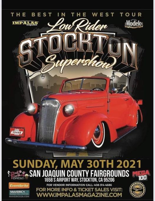Lowrider Stockton Super Show May 30th 2021