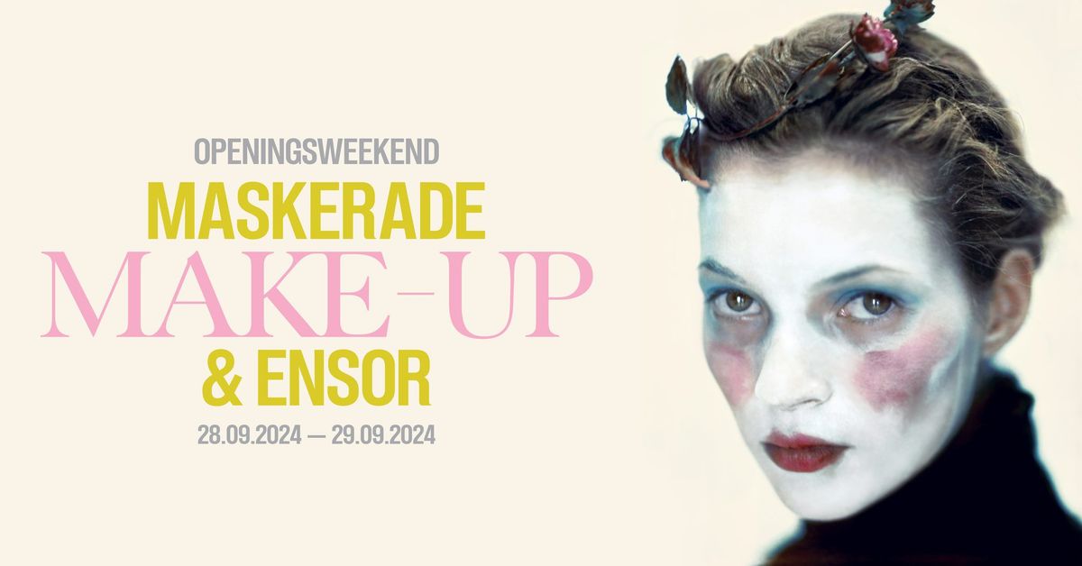 Openingsweekend Maskerade, make-up & Ensor